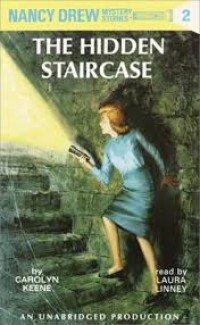 Book 2: The Hidden Staircase: Nancy Drew Mystery Stories