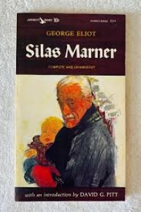 Silas Marner: Complete and Unabridged