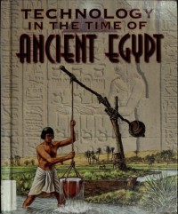 Technology in the Time of Ancient Egypt