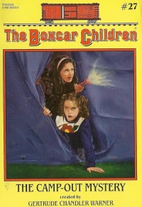 The Boxcar Children: The Camp-Out Mystery #27